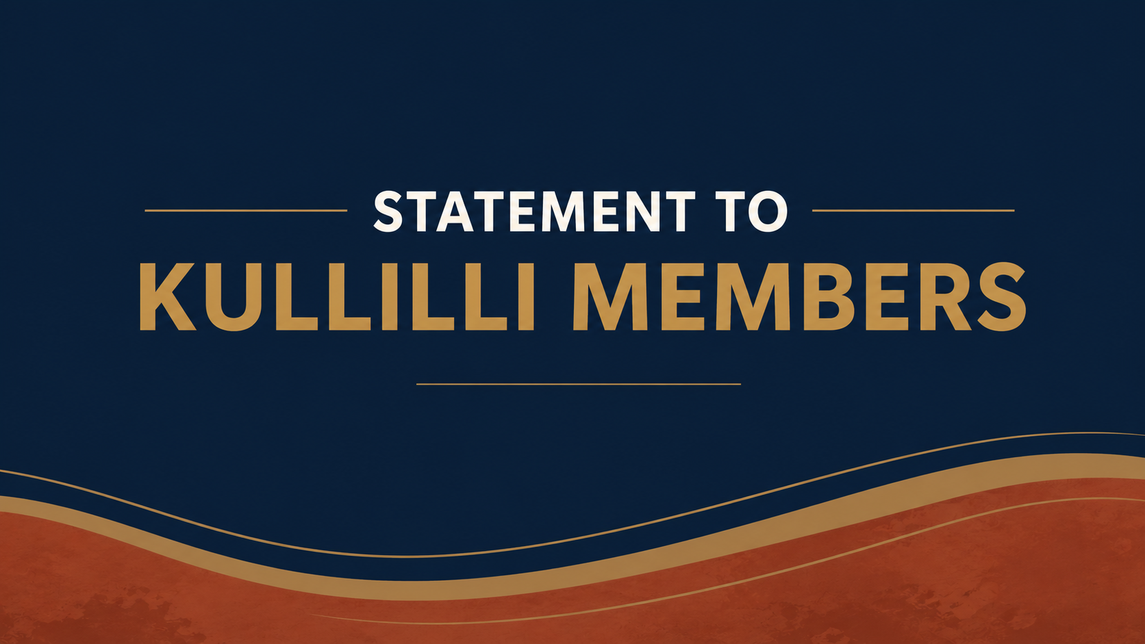 Statement to Kullilli People